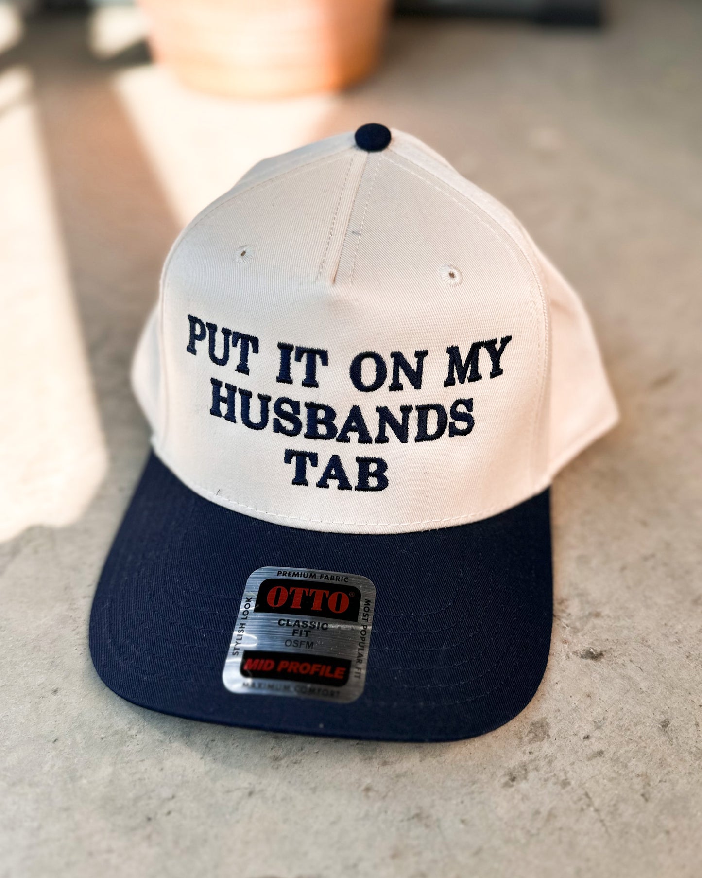 Put It On My Husband’s Tab Hat