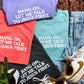Hang On Let Me Talk to Jesus First Tee