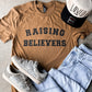 Raising Believers Tee | Christian Mom Shirt | Faith Family Graphic Tee