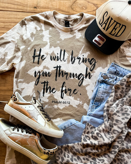 He Will Bring You Through The Fire Distressed Tee | Faith Shirt
